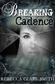Breaking Cadence (Survival Trilogy, #1) (eBook, ePUB)