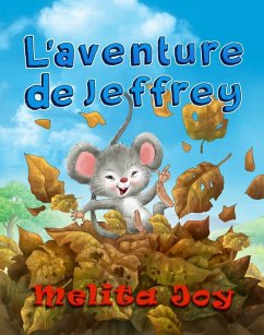 L'aventure de Jeffrey (eBook, ePUB) - Joy, Melita