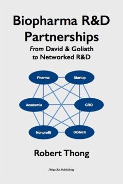 Biopharma R&D Partnerships: From David & Goliath to Networked R&D (eBook, ePUB) - Thong, Robert