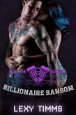 Billionaire Ransom (Fortune Riders MC Series, #2) (eBook, ePUB)