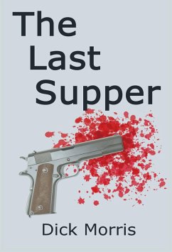 The Last Supper (The Max Grannit Stories) (eBook, ePUB) - Morris, Dick