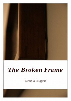 Broken Frame (eBook, ePUB) - Ruggeri, Claudio