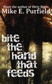 Bite The Hand That Feeds (eBook, ePUB) Bite The Hand That Feeds (eBook, ePUB)