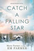 Catch A Falling Star (Second Chances, #3) (eBook, ePUB)