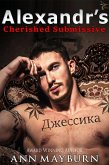 Alexandr's Cherished Submissive (Submissive's Wish, #3) (eBook, ePUB)