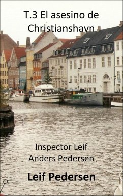 El asesino de Christianshavn (Inspector Leif Anders Pedersen, #3) (eBook, ePUB) - Pedersen, Leif