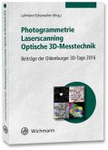 Photogrammetrie - Laserscanning - Optische 3D-Messtechnik