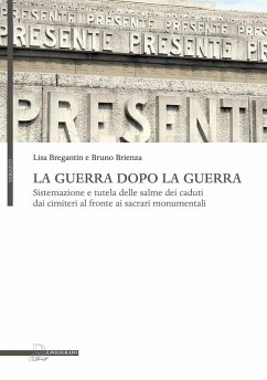 Cover La guerra dopo la guerra. Sistemazione e tutela delle salme dei caduti dai cimiteri al fronte ai sacrari monumentali