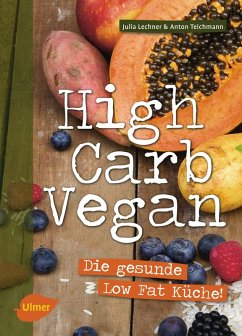 High Carb Vegan (eBook, PDF) - Lechner, Julia; Teichmann, Anton