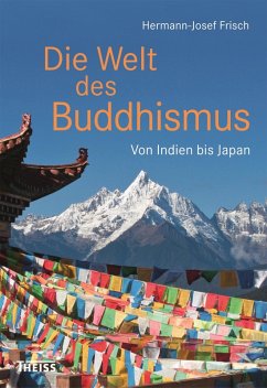 Die Welt des Buddhismus (eBook, ePUB) - Frisch, Hermann-Josef