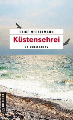 Küstenschrei (eBook, PDF) - Meckelmann, Heike
