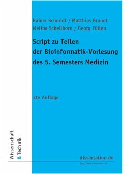Script zu Teilen der Bioinformatik (eBook, PDF) - Schmidt, Rainer; Brandt, Matthias; Schellhorn, Melina; Füllen, Georg