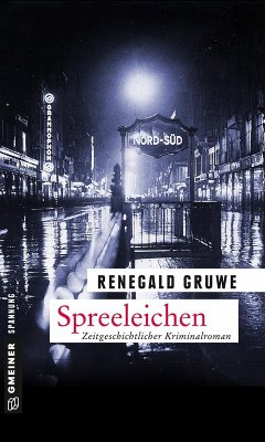 Spreeleichen (eBook, PDF) - Gruwe, Renegald