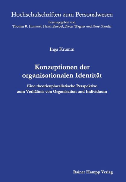 Konzeptionen der organisationalen Identität (eBook, PDF) Konzeptionen der organisationalen Identität (eBook, PDF)