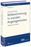 Mitbestimmung in sozialen Angelegenheiten, Arbeitszeit und Urlaub