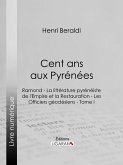 Cent ans aux Pyrénées (eBook, ePUB)
