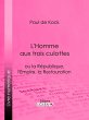 L'Homme aux trois culottes (eBook, ePUB) - Bild 1