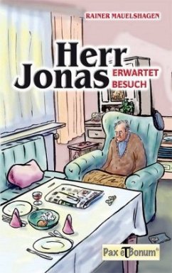 Herr Jonas erwartet Besuch - Mauelshagen, Rainer