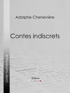 Contes indiscrets (eBook, ePUB) - Chenevière, Adolphe