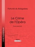 Le Crime de l'Opéra (eBook, ePUB)
