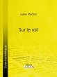 Sur le rail (eBook, ePUB) - Bild 1