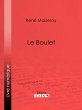 Le Boulet (eBook, ePUB) - Bild 1