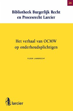 Het verhaal van OCMW op onderhoudsplichtigen (eBook, ePUB) - Lambrecht, Floor