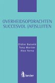 Overheidsopdrachten succesvol (af)sluiten (eBook, ePUB)