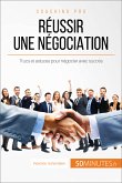 Réussir une négociation (eBook, ePUB)