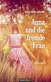 Anna und die fremde Frau (eBook, ePUB)