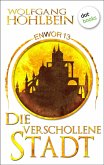 Die verschollene Stadt / Enwor Bd.13 (eBook, ePUB)