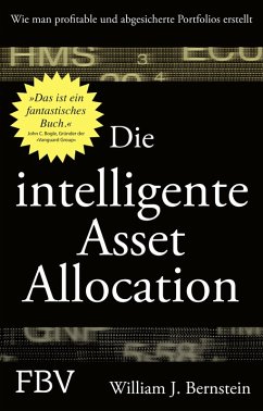 Die intelligente Asset Allocation (eBook, ePUB) - Bernstein, William J.