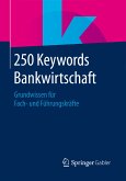 250 Keywords Bankwirtschaft (eBook, PDF)
