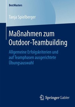 Maßnahmen zum Outdoor-Teambuilding (eBook, PDF) - Spielberger, Tanja