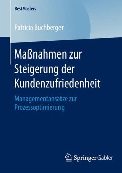 Maßnahmen zur Steigerung der Kundenzufriedenheit (eBook, PDF) - Buchberger, Patricia