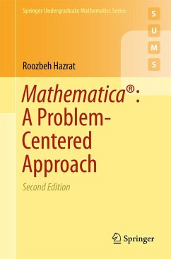 Mathematica®: A Problem-Centered Approach (eBook, PDF) - Hazrat, Roozbeh