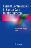 Current Controversies in Cancer Care for the Surgeon (eBook, PDF)