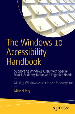 The Windows 10 Accessibility Handbook (eBook, PDF) - Halsey, Mike