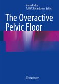 The Overactive Pelvic Floor (eBook, PDF)