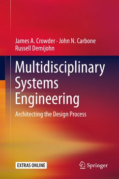 Multidisciplinary Systems Engineering (eBook, PDF) - Crowder, James A.; Carbone, John N.; Demijohn, Russell