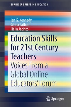 Education Skills for 21st Century Teachers (eBook, PDF) - Kennedy, Ian G.; Latham, Gloria; Jacinto, Hélia