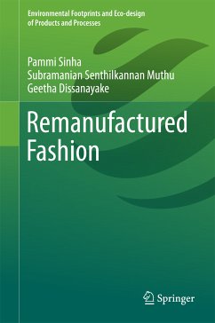 Remanufactured Fashion (eBook, PDF) - Sinha, Pammi; Muthu, Subramanian Senthilkannan; Dissanayake, Geetha