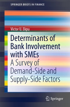Determinants of Bank Involvement with SMEs (eBook, PDF) - Ekpu, Victor U.