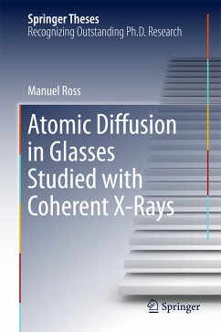 Atomic Diffusion in Glasses Studied with Coherent X-Rays (eBook, PDF) - Ross, Manuel