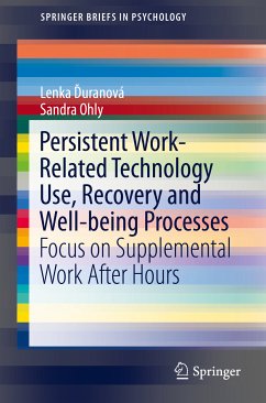 Persistent Work-related Technology Use, Recovery and Well-being Processes (eBook, PDF) - Ďuranová, Lenka; Ohly, Sandra