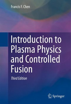 Introduction to Plasma Physics and Controlled Fusion (eBook, PDF) - Chen, Francis