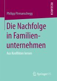 Die Nachfolge in Familienunternehmen (eBook, PDF)