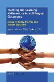 Teaching and Learning Mathematics in Multilingual Classrooms (eBook, PDF) Teaching and Learning Mathematics in Multilingual Classrooms (eBook, PDF)
