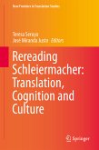 Rereading Schleiermacher: Translation, Cognition and Culture (eBook, PDF)