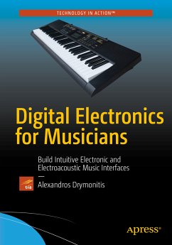 Digital Electronics for Musicians (eBook, PDF) - Drymonitis, Alexandros